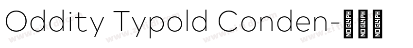 Oddity Typold Conden字体转换